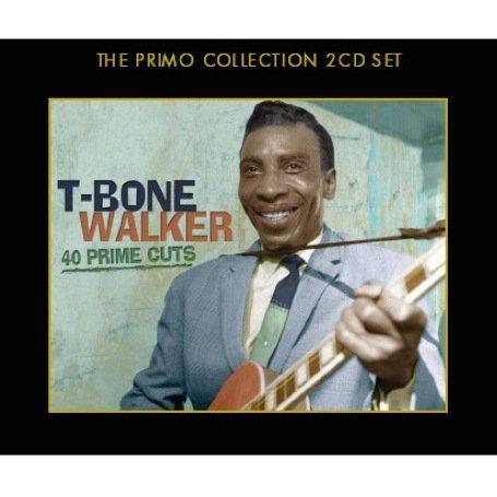 T-Bone Walker 40 Prime Cuts (2CD) - WALKER T-BONE