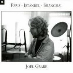 Paris - Istanbul - Shanghai - GRARE JOEL