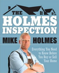 Holmes inspection - MIKE HOLMES
