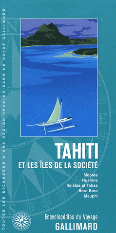 Tahiti et les îles de la Société - COLLECTIF
