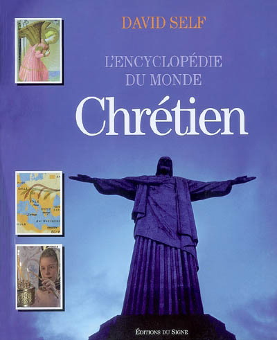 L&#39;Encyclopédie du monde chrétien - DAVID SELF
