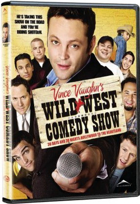 Vince Vaughn&#39;s wild west comedy show - 