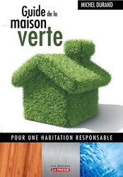 Guide de la maison verte - MICHEL DURAND