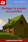 Protéger la planète au quotidien - COLLECTIF