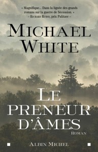 Chasseur d mes Le par WHITE MICHAEL