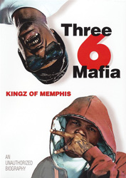 Three 6 Mafia - Kingz of Memphis - THREE 6 MAFIA