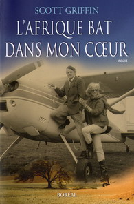 L&#39;Afrique bat dans mon coeur - SCOTT GRIFFIN
