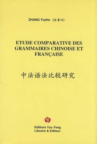 Etude comparative des grammaires chinoi - YUEHE ZHANG