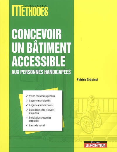 Concevoir un bâtiment accessible... - PATRICK GREPINET