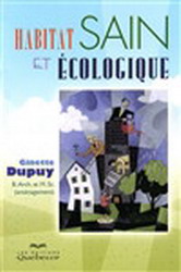 Habitat sain et écologie - GINETTE DUPUY