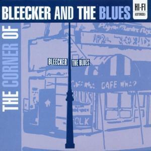 The Corner Of Bleecker And The Blues - COMPILATION