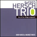 Live at the Village Vanguard - HERSCH FRED