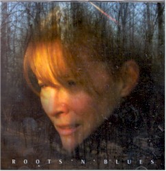 Roots &#39;n&#39; Blues - WORKMAN NANETTE