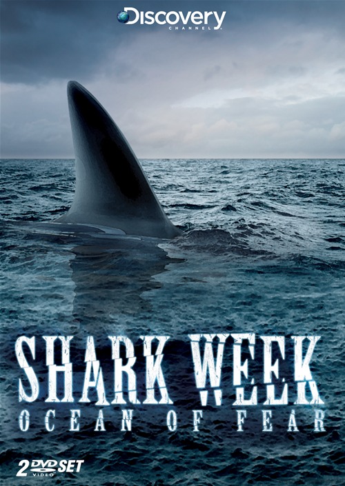 Ocean of fear: shark week - DISCOVERY CHANNEL