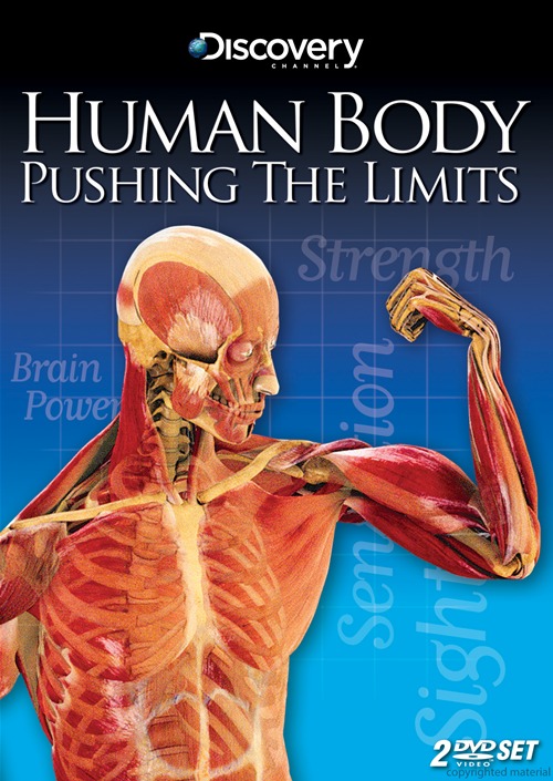 Human body: pushing the limits - DISCOVERY CHANNEL