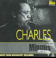 Charles Mingus - The jazz biography - MINGUS CHARLES