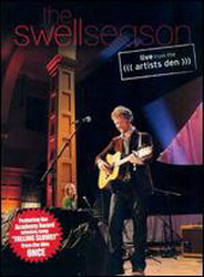 the Swell season : live from the Artist - SWELL SEASON (THE)
