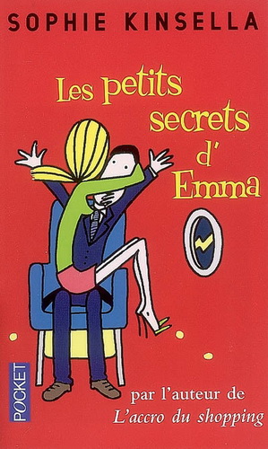 Les Petits secrets d&#39;Emma - SOPHIE KINSELLA