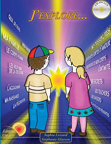 J'explore + CD - SOPHIA LESSARD - STEPHANIE GLAVEEN
