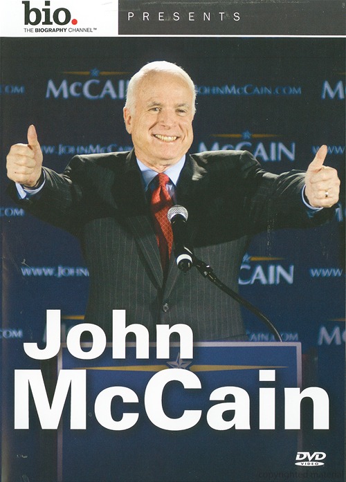 Biography: John McCain - American Maverick - 