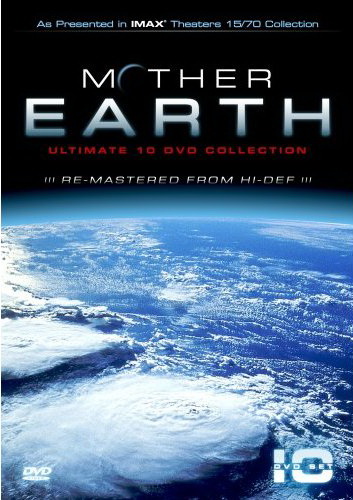 Imax: mother earth - IMAX