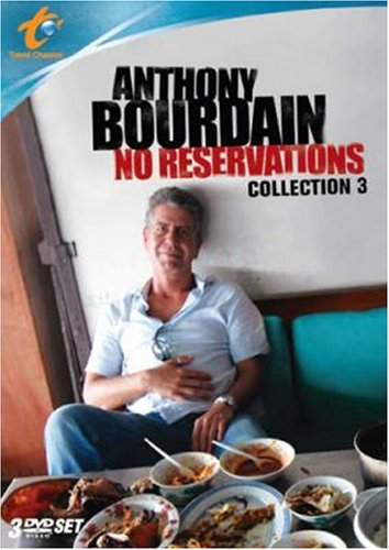 Anthony Bourdain: no reservation - BOURDAIN ANTHONY