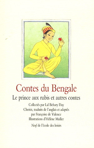 Contes du Bengale: le prince aux rubis.. - COLLECTIF