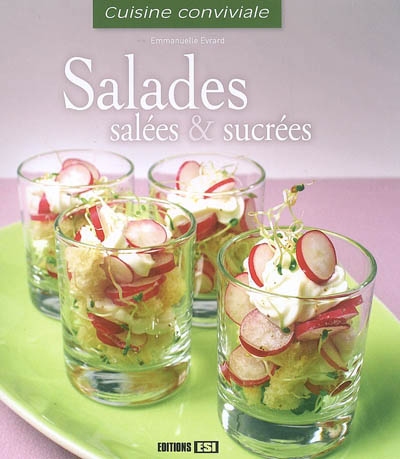 Salades salées & sucrées - EMMANUELLE EVRARD