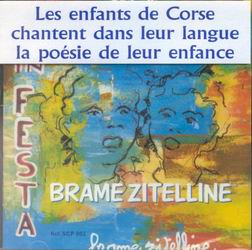 Core in festa: Comptines corses - ZITTELLINE BRAME