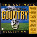 Ultimate Classic Country 2 - COMPILATION