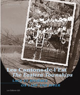 Les Cantons de l'Est : lacs et rivières /The Eastern Townships : on lake and river - MATTHEW FARFAN