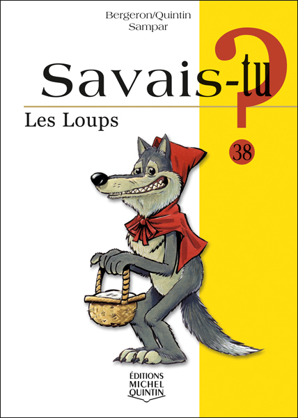 Les Loups - ALAIN M BERGERON