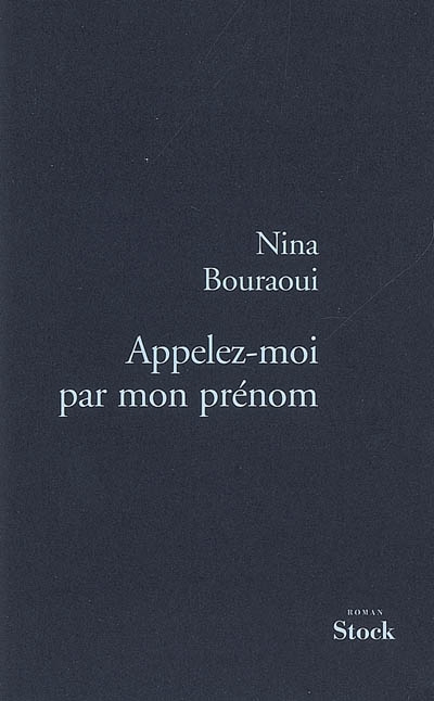 Appelez-moi par mon prénom - NINA BOURAOUI