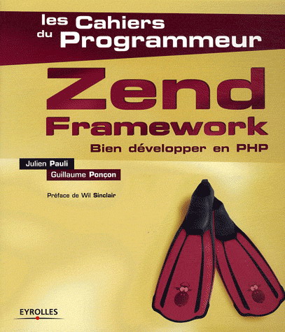 Zend Framework - JULIEN PAULI - GUILLAUME PONCON