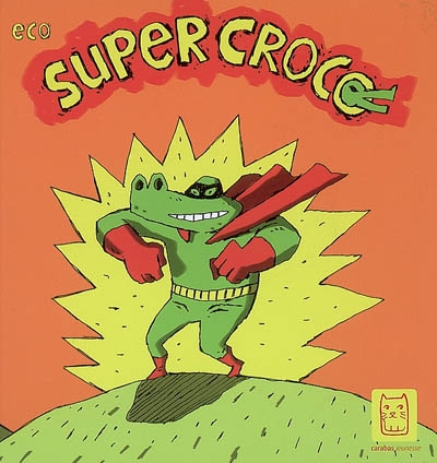 Super Croco - ECO