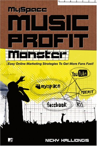 MySpace music profit monster - NICKY KALLIONGIS