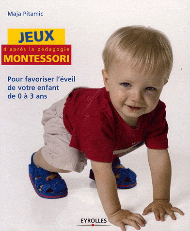 Jeux d&#39;après la pédagogie Montessori - MAJA PITAMIC
