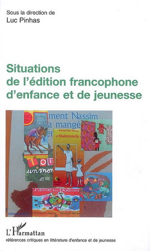 Situations de l&#39;édition francophone d&#39;e - LUC PINHAS