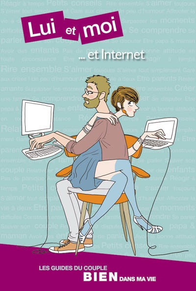 Lui et moi et Internet - JULIEN JOUANNEAU
