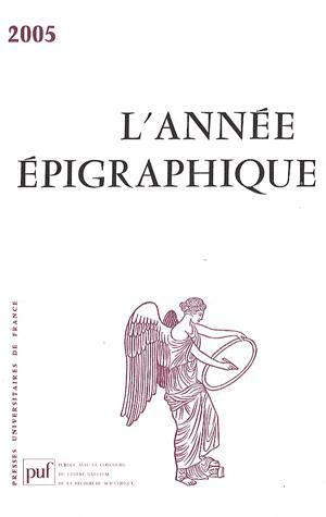 L'Année épigraphique , n° 2005 - COLLECTIF