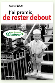 J&#39;ai promis de rester debout - RONALD WHITE