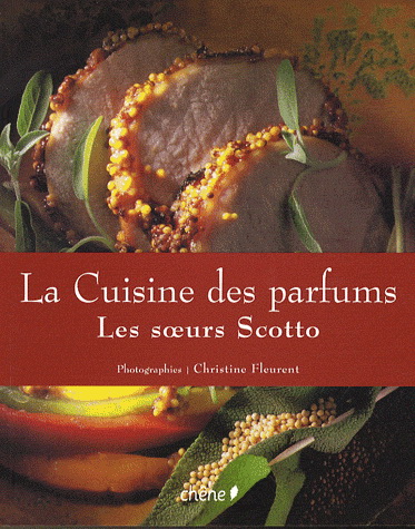 La Cuisine des parfums - SOEURS SCOTTO