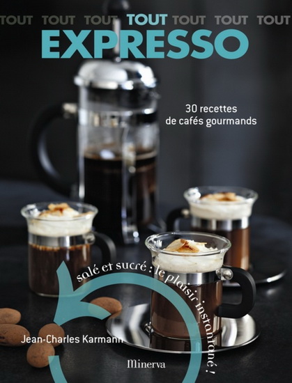 Tout expresso - JEAN-CHARLES KARMANN