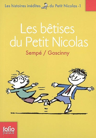 Les Bêtises du Petit Nicolas - RENE GOSCINNY - JEAN-JACQUES SEMPÉ