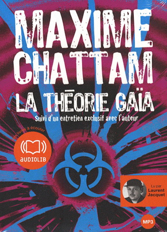 La Théorie Gaya - CHATTAM MAXIME