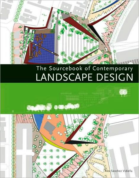 Sourcebook contemporary landscape design - ALEX SANCHEZ VIDIELLA
