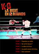 K-O, la boxe en 5 rounds - BOXE