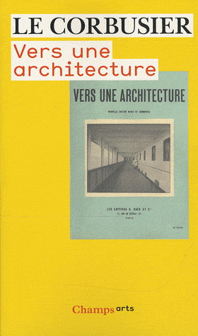 Vers une architecture - LE CORBUSIER