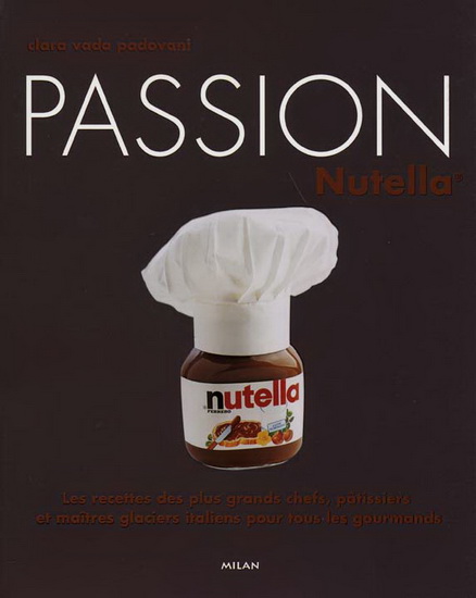 Passion Nutella - CLARA VADA PADOVANI