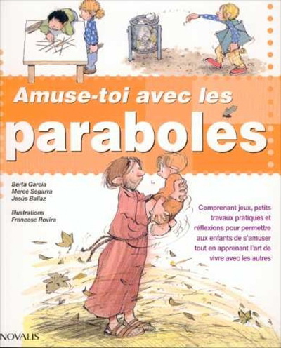 Amuse-toi avec les paraboles - BERTHA GARCIA